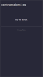 Mobile Screenshot of centrumziemi.eu